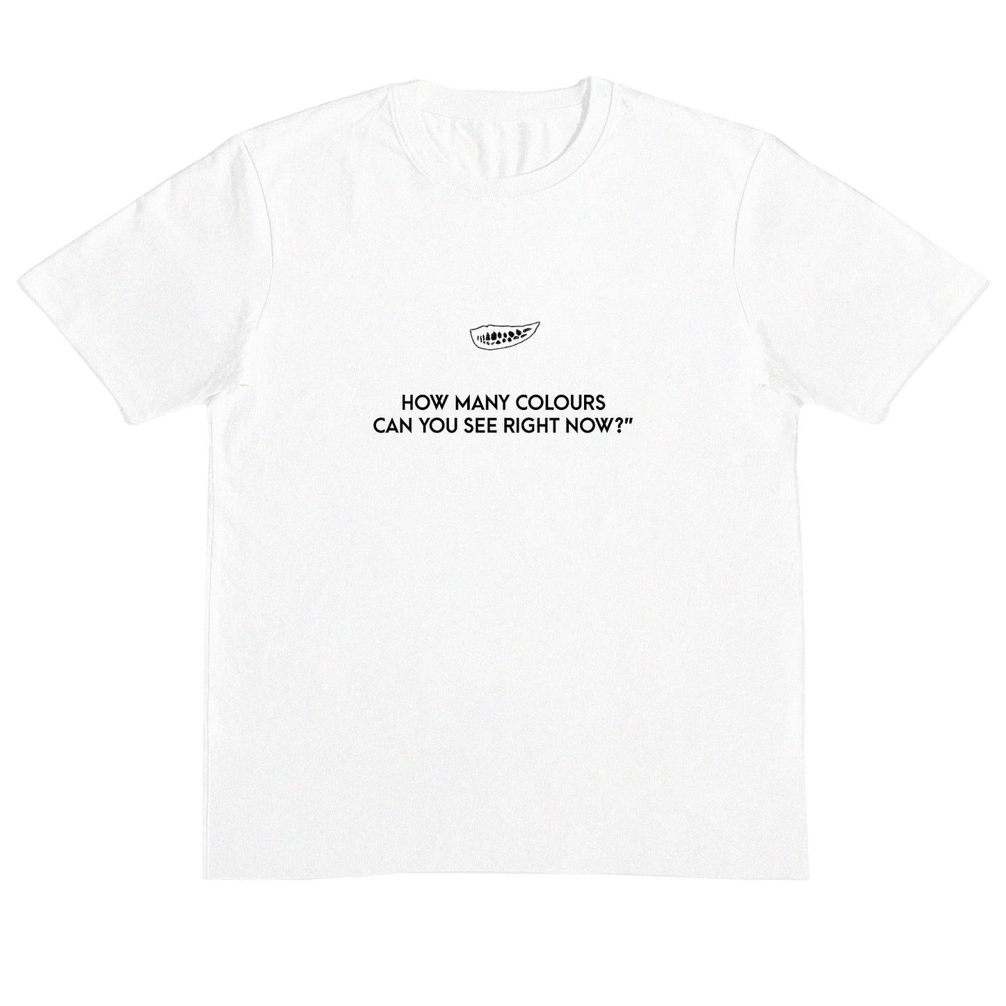 HOW MANY COLOURS T-SHIRT WHITE